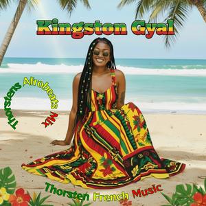 Kingston Gyal (Thorstens Afrobeats Mix)