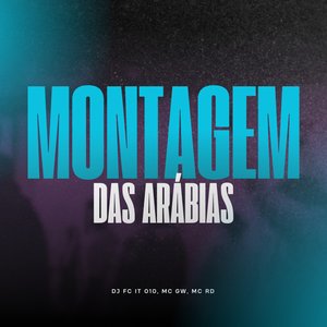 Montagem das Arábias