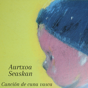 Aurtxoa Seaskan (canción de cuna vasca)