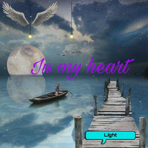 In my heart （prod by Cario)