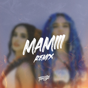 MAMIII (Remix)