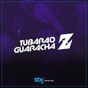Tubarao Guaracha Z
