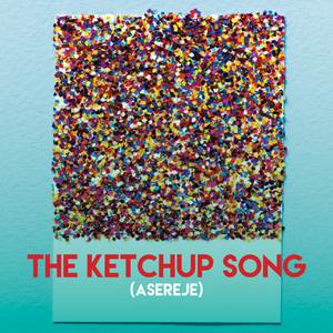 The Ketchup Song (Asereje)