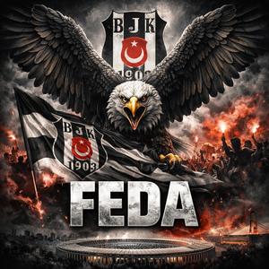 Feda! | Armana Feda Yürekler! | Beşiktaş Marşı