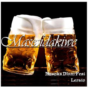 Masesidakiwe (feat. Lerato)