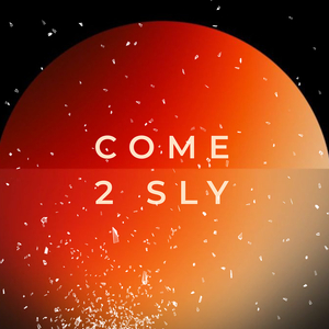 Come
