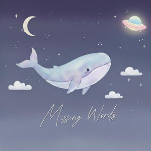 คำพูดที่หายไป (Missing words)