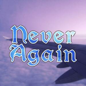 Never Again (Instrumental)