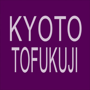 KYOTO TOFUKUJI