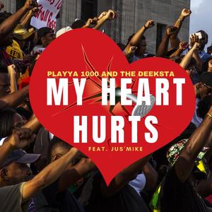 My Heart Hurts (feat. Jus'miike)