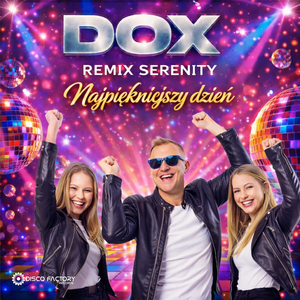 Najpiękniejszy dzień (REMIX Serenity)