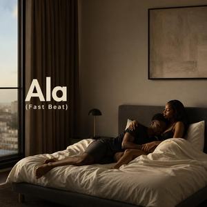 Ala (Fast Beat)