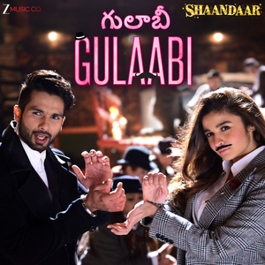 Gulaabi - Shaandaar