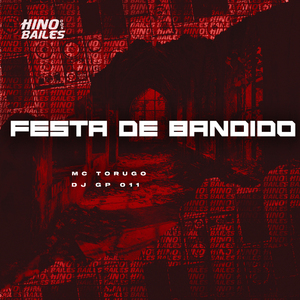 Festa de Bandido