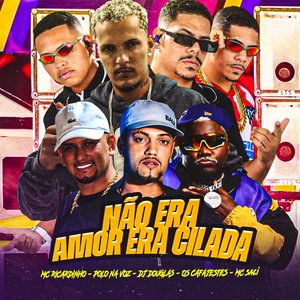 Não Era Amor Era Cilada (feat. DJ Douglas & Mc Saci)