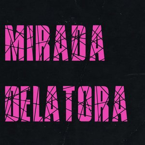 mirada delatora