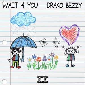 Wait 4 You