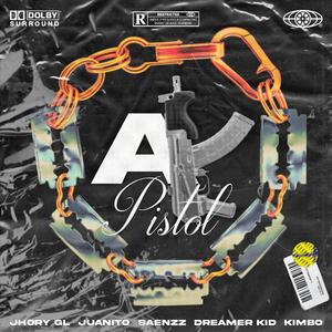 AK PISTOL (feat. DREAMER KiD & Kimbo)