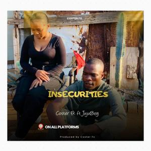 INSECURITIES (feat. JujuBoy)
