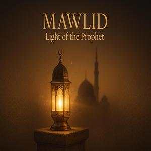 Mawlid Reprise (Blessings) _ Finale Medley