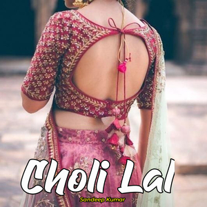choli lal