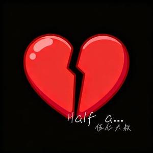 Half a Heart (心分两半)