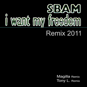 I Want My Freedom