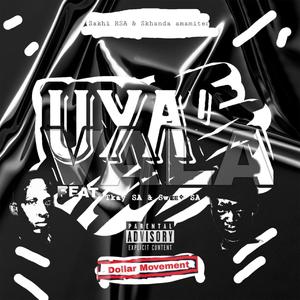 Uya'Vala (feat. Tkay Sa & sweet Sa)