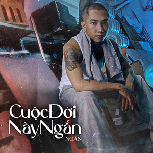Cuộc Đời Này Ngắn