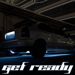 GET READY