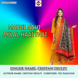 Maugi Nahi Milal Haai Faai