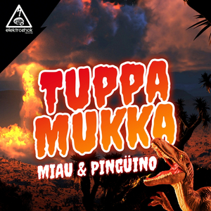 Tuppa Mukka (Original Mix)