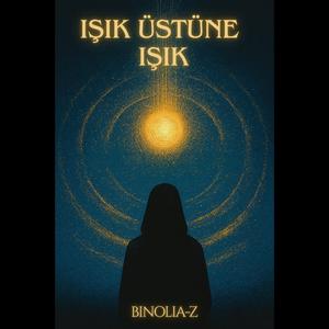Işık üstüne Işık