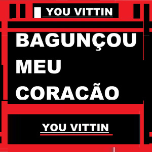 Bagunçou Meu Coração