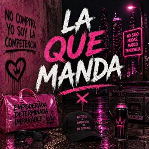 La Que Manda