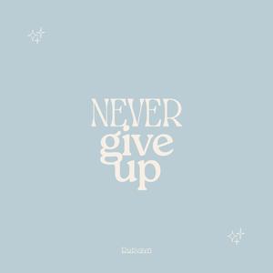 Never Give Up (Extended Mix)