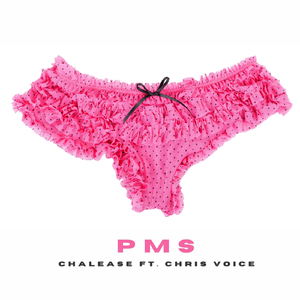 Pms (feat. Chris Voice)