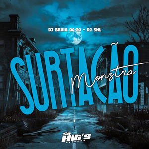 Surtação Monstra