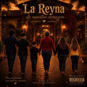 La Reyna de nuestro Corazon