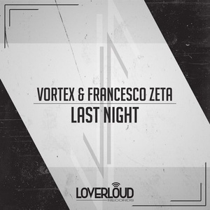 Last Night (Original Mix)