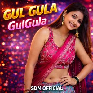 GUL GULA GULGULA