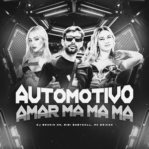 Automotivo Amar, Ma Ma Ma (Super Slowed)
