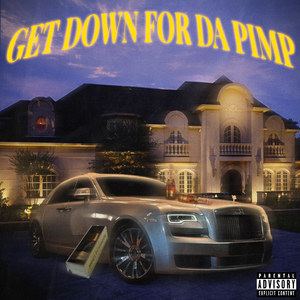 Get Down For Da Pimp