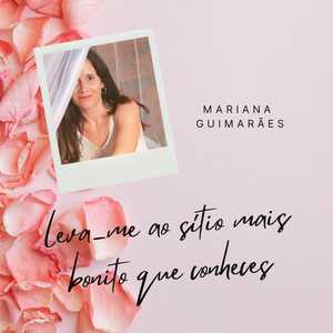 Leva-me ao sítio mais bonito que conheces