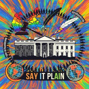 SAY IT PLAIN