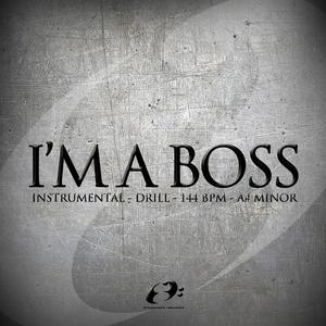 I'M A BOSS