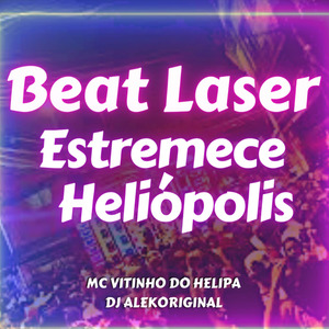 Beat Laser Estremece Heliopolis