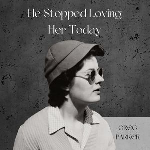 He Stopped Loving Her Today (Cover)