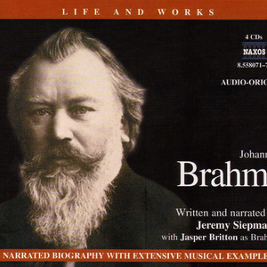 Life and Works of Brahms: A German Requiem ('Denn alles Fleisch es ist wie Gras')