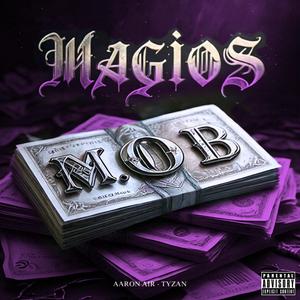 M.O.B. (feat. Tyzan & MAGIO$ MOB)